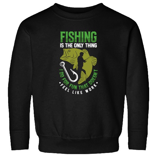 Fishing Dad Fisherman for fun Fathers Day Fisher Sweatshirts