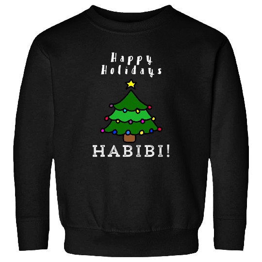 Happy Holidays Habibi Arabic Sweatshirts