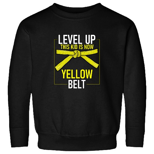 Level Up This Kid Is Now Yellow Belt Karate Sweatshirts