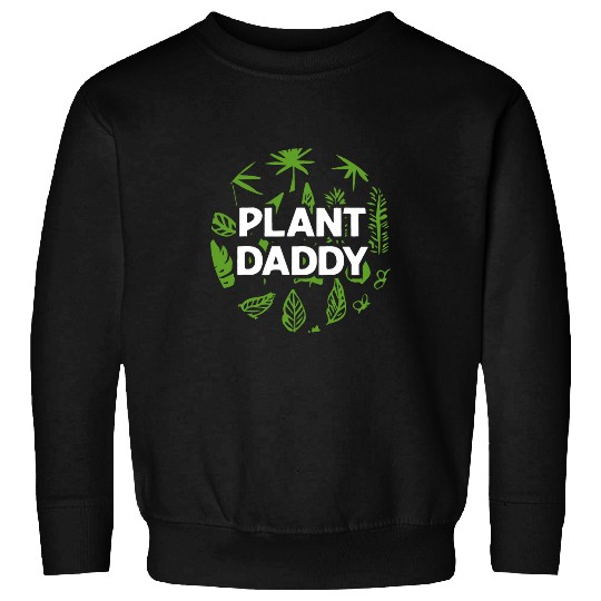 Fathers Day Plant Daddy 2Son Daughter Gardener Love Nature Sweatshirts