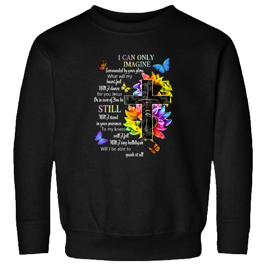 Christian Can I Only Imagine Surrounded By Your Glory Cardinal God Christ Sweatshirts