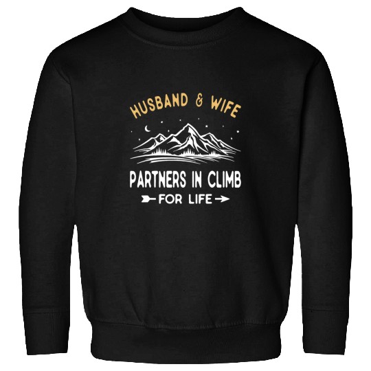 Climbing Climber Rock Climbing For Husband Wife Mountain Climbers Hiking Puns Climb Sweatshirts
