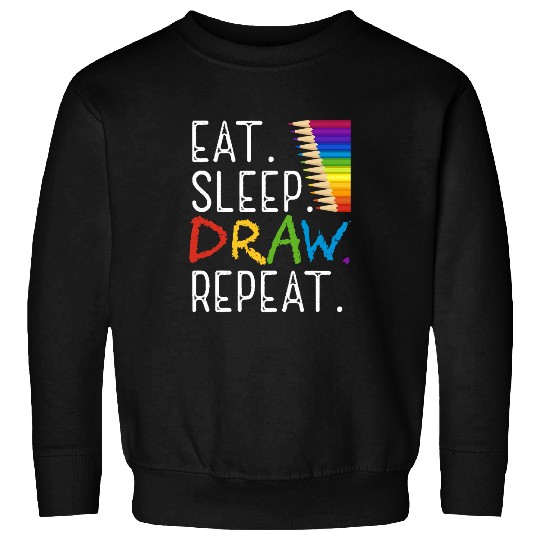 Art Paint Quote Art Teacher Teenage Artist Drawing Art Lover Sweatshirts