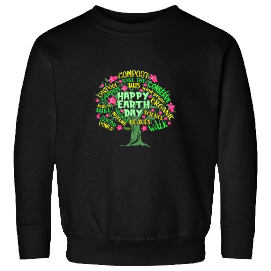 Happy Earth Day Tree Drawing Illustration Word Art Sweatshirts