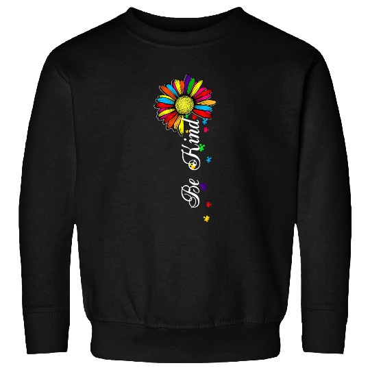 Autism Choose Kindness Be Kind Autism Awareness Sunflower Neurodiverse Sweatshirts