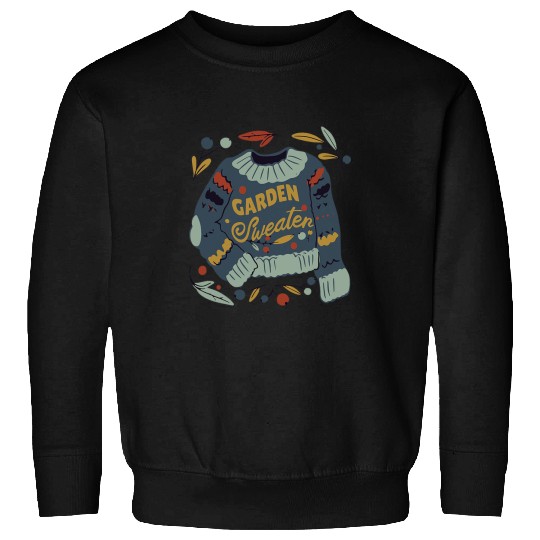 Garden Gardening Gardener Plant Fall Leaves Autumn Love Sweatshirts