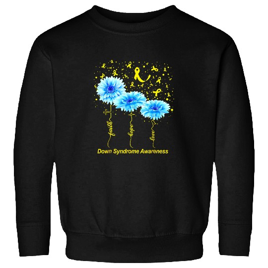 Down Syndromes Sunflower Yellow Blue Ribbon Faith Hope Love Sweatshirts