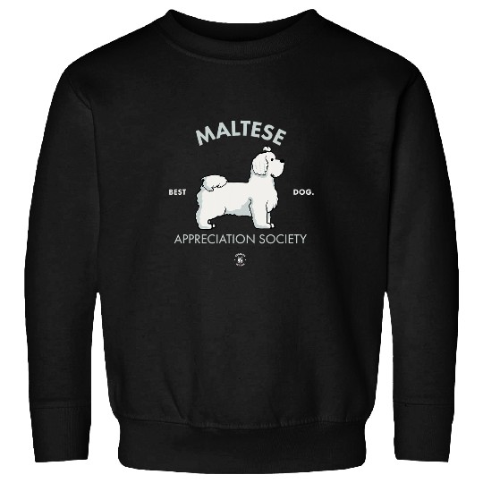 Dog Maltese Appreciation Society Maltese Dog Lover Sweatshirts