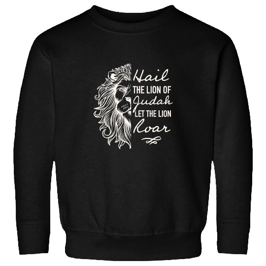 Lion Gift Hail the Lion of Judah Sweatshirts