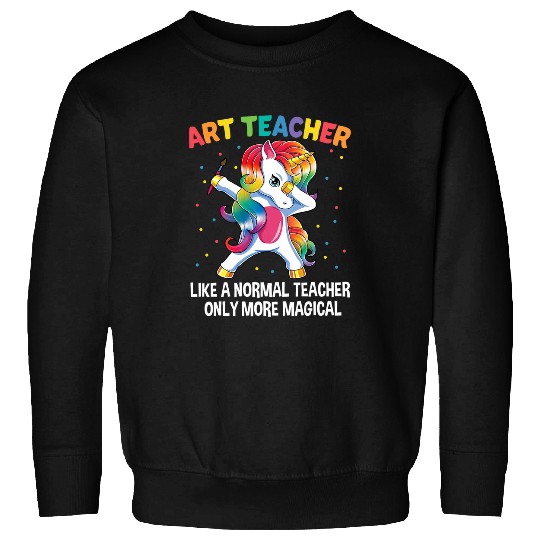 Art Teacher Dabbings Unicorns Funny Back To School Gift Sweatshirts