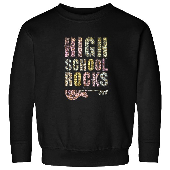 High School ROCKS Student Teacher Rockstar Team Rocking Is Sweatshirts