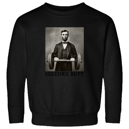 Funny Abraham Abe Lincoln History Buff Mens July 4th Sweatshirts