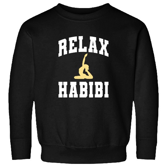Namaste Yoga Funny Saying Relax Habibi Cute Yoga Lover Meditation Sweatshirts