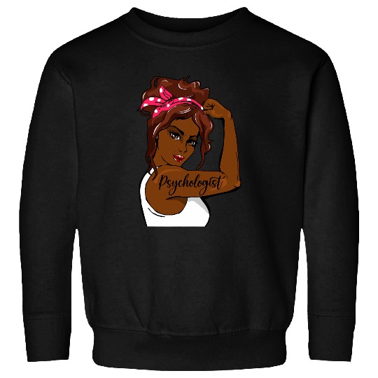 Black History Pin Up Rosie The Riveter Psychologist Sweatshirts