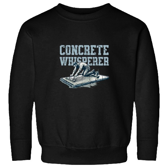 Funny Concrete asphalt Cement worker 8 Sweatshirts
