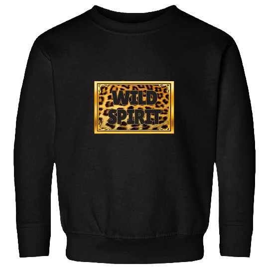 Born Wild Cheetah Animal Print Leopard Spots Pattern Gift Sweatshirts