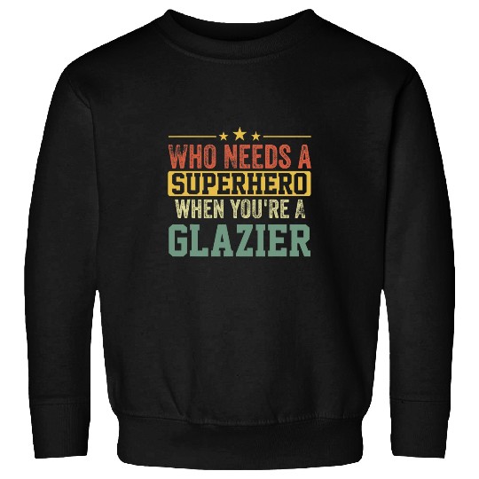 Funny Glazier Superhero vintages Tee For Men Dad 1 Sweatshirts