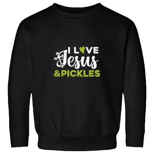 Christian I Love Jesus And Pickle Cute Pickle Sport Lovers Christian Christ Sweatshirts