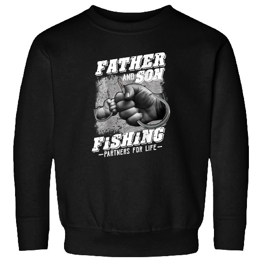 Fishing Father and Son Fishing partner for life Father day 18 Fisher Hook Fisher Sweatshirts