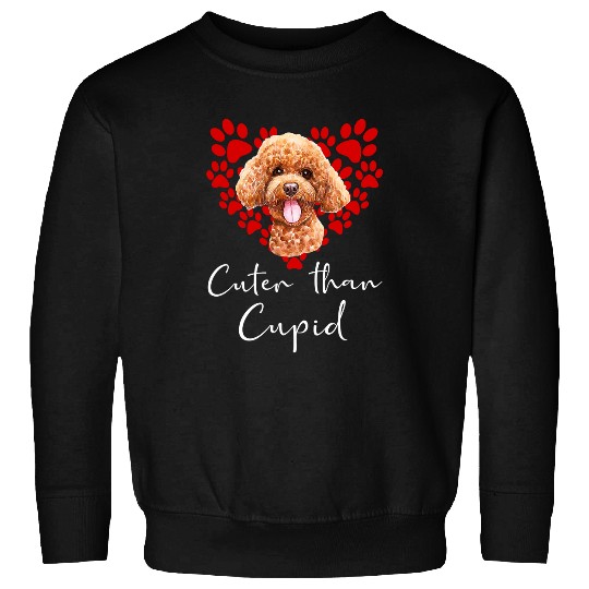 Funny Poodles r Than Cupid Valentines Day 418 Poodle dog Sweatshirts