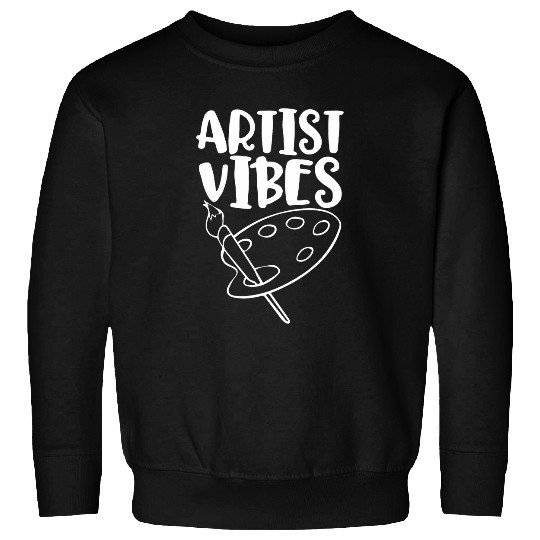 Art Lover Paint Brush Painting Palette Artsy Artist Vibes Sweatshirts