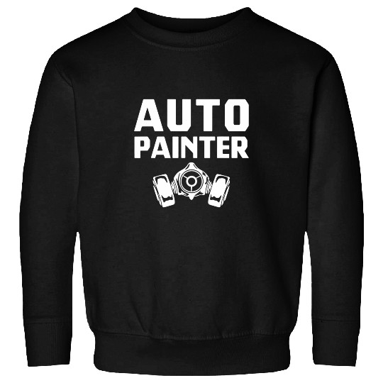 Auto Painter Automotive Car Painting Sweatshirts