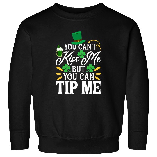 Funny St Patricks Day Waitress Bartender Waiter Tips 21 Sweatshirts