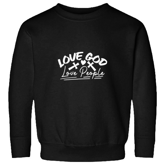 Christian Love God Love People Cross Quote Christian Bible Christ Sweatshirts