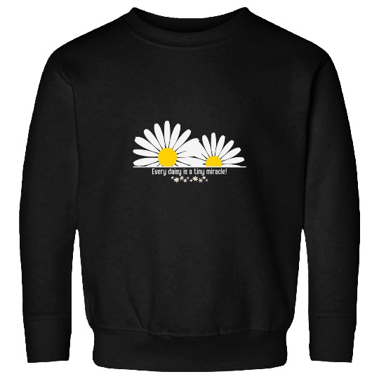 Daisy Flowers Mens and Women cute text Sweatshirts