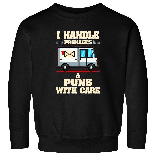 Mail Carrier Mailman Funny Postal Postman Joke Sweatshirts