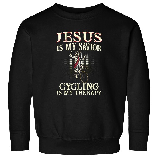 Christian Jesus Christ Christian Jesus Is My Savior Cycling Is My Therapy 64 Bible Verse Christ Sweatshirts