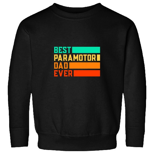 Skydiving Gift Mens bests Paragliding Dad Ever Parachute Paraglider Skydiving Sweatshirts