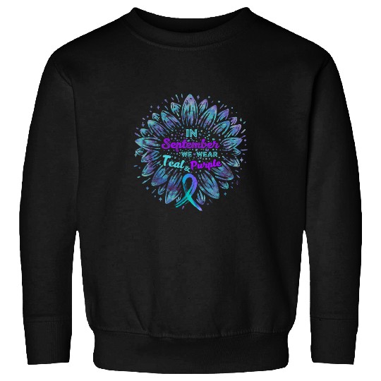 In September We Wear Teal Purple Ribbon suicides Awareness 2 Sweatshirts