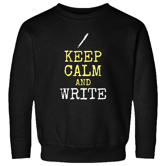 Reading Book Keep Calm and Write Book Writing Journalist Author Funny Reader Sweatshirts