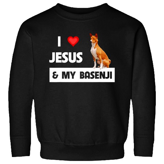 Christian I Love Jesus and My Basenji Hunting Dog Mom Dad Owner 3 Christ Sweatshirts