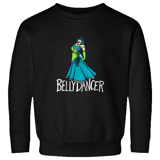 Belly Dancer Born to belly dance Teal Cane Belly Dancer Art Sweatshirts