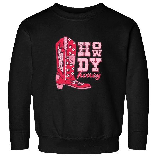 Howdy Honey Cowgirls Boot vintages Western Valentines Day Sweatshirts