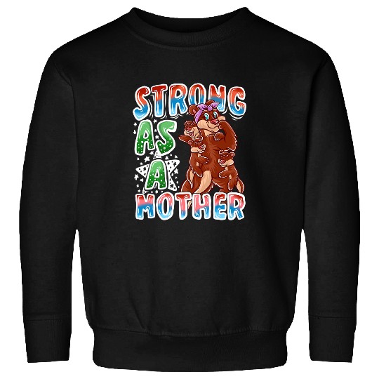 Otters Mom Strong As A Mother Mommy Mama Mothers Day Sweatshirts