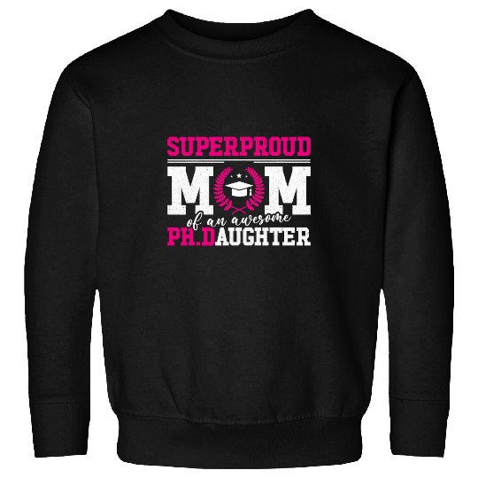 Dog Vizsla PhD Mom Proud Mom Graduation Vizsla Sweatshirts