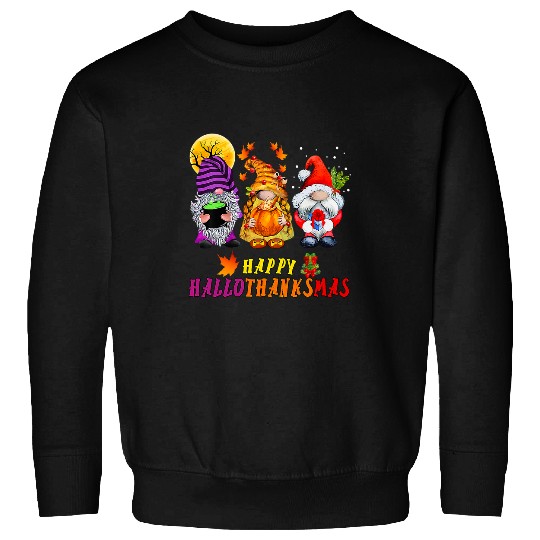 Gnomes Lover Halloween Merry Christmas Happy Hallothanksmas 33 Sweatshirts