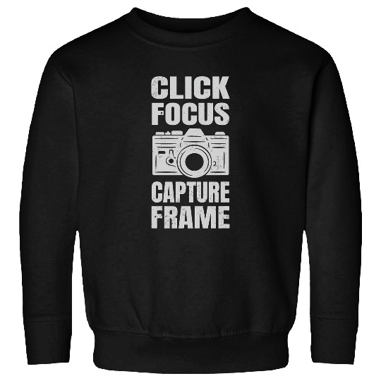 Funny Photographer Photography Click Focus Capture Frame 2 Sweatshirts