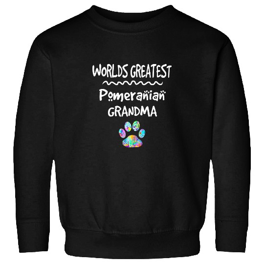 Dog Pomeranian Worlds Greatest Pomeranian Grandma Cute Dog Paw Print Love Sweatshirts
