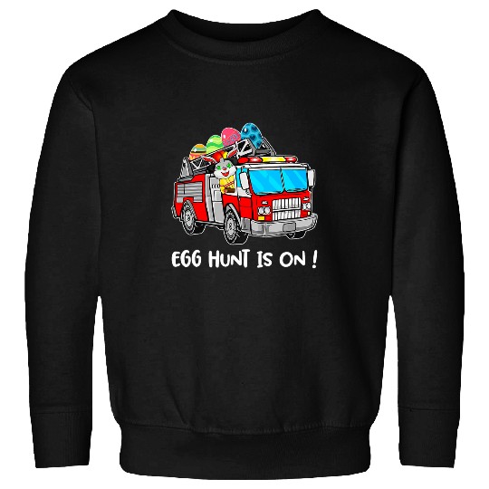 Fireman Firefighter Truck Happy Easter Day Egg Hunt Is On Kids Firemen Sweatshirts