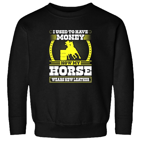 Funny Barrel Racing Rodeo Horse Quote Cowgirls Barrel Racer Sweatshirts