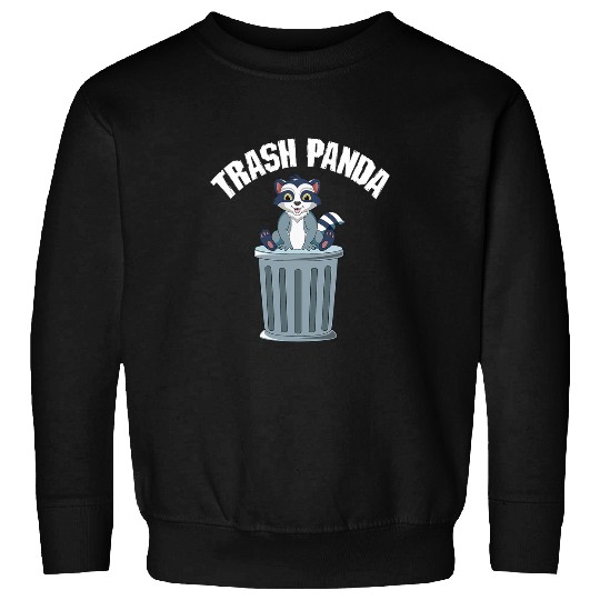 Funny Racoon Trash Panda Illustration Gift Sweatshirts