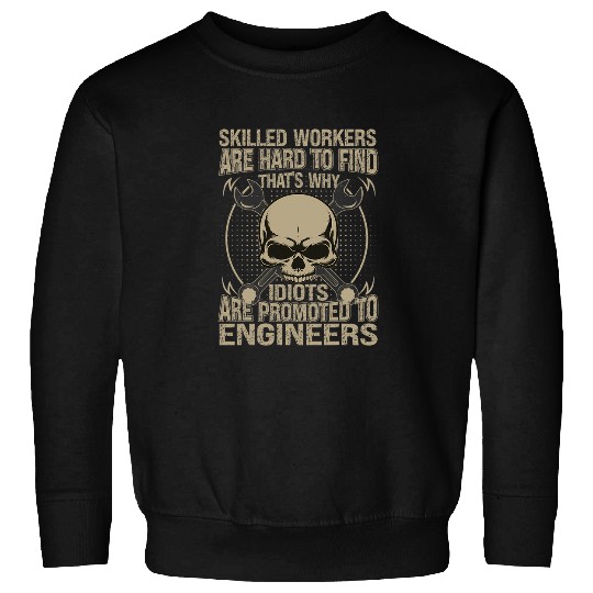 Mechanic Car Guy Skilled Workes Are Hard To Find Sweatshirts