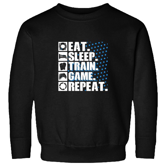 Eat Sleep Train Game Repeat Funny Gaming Gamer Boxer Pun 3 Sweatshirts