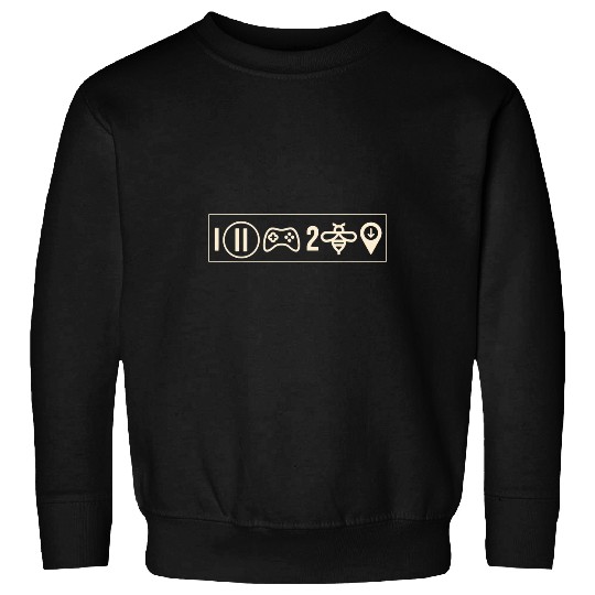 Game Gaming I Paused My Game to Be Here Funny Video Game Humor Joke 146 Loving Game Sweatshirts