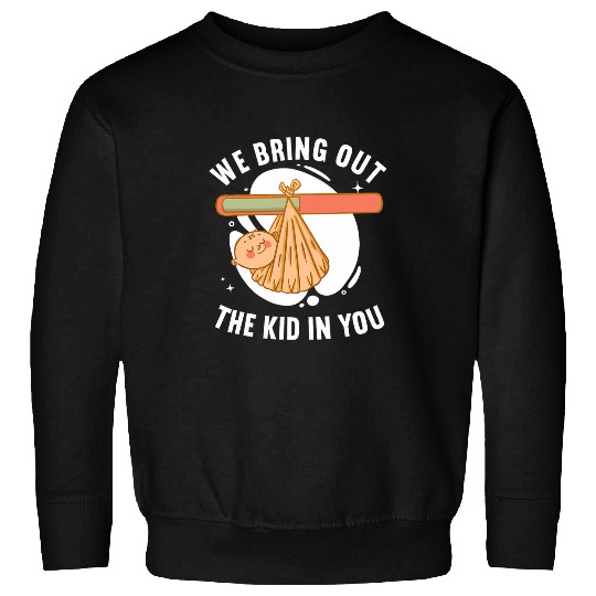 Midwife Birth Doula Midwifery Student Bring Out The Kid Sweatshirts