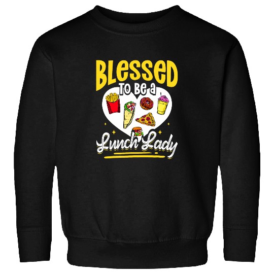 Lunch Lady Cafeteria Worker Back To School Happy First Day Sweatshirts